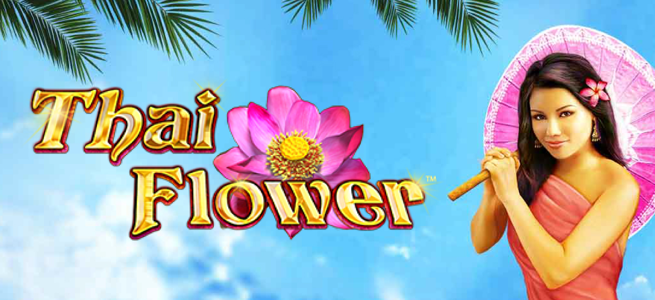 Thai Flower Bonus Features
